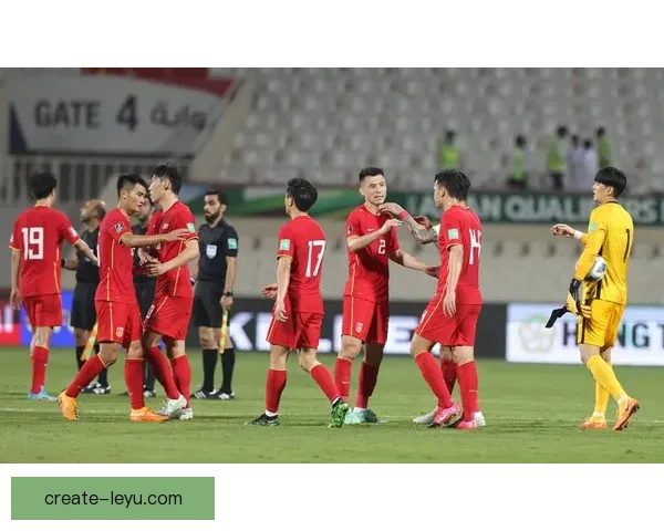 国足冲击世界杯预选赛小组赛精彩瞬间回顾与分析