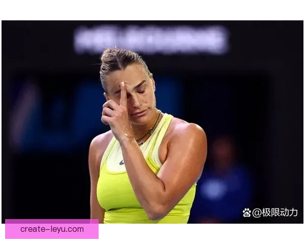 澳网最新赛况回顾：顶尖选手激战四强引发热议